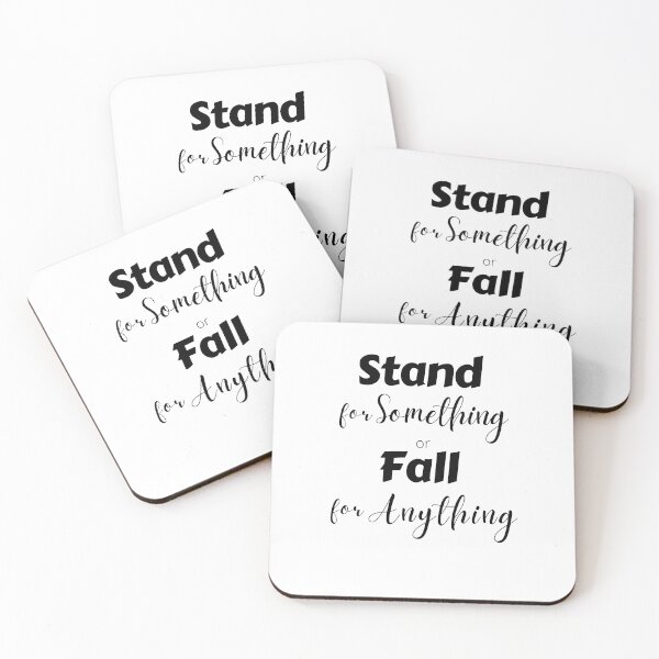 Item preview, Stand Up for Something or Fall for Anything, Equality Quote designed and sold by CarpeDiemLife.