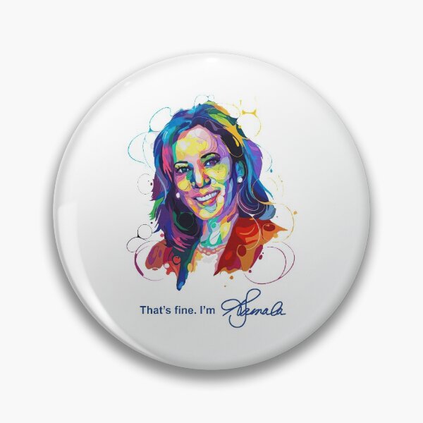 Item preview, Thats Fine. Im Kamala designed and sold by AlbertsRose.