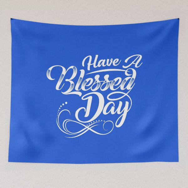 Item preview,  HAVE A BLESSED DAY POSITIVE THINKING MOTIVATIONAL MESSAGE designed and sold by OneChange.