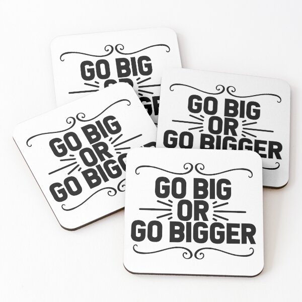 Item preview, Go big or go bigger designed and sold by shirtart shop.