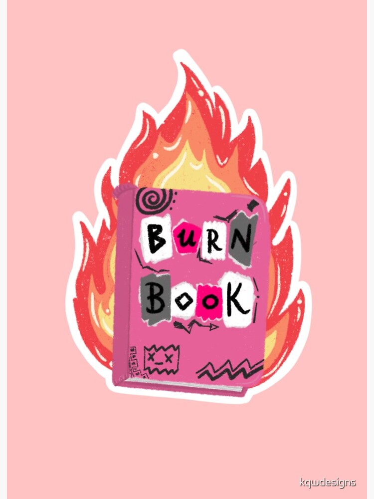 Mean Girls Burn Book, Fire, Pink, Scrapbook, Diary, Flames, Sketch,  Notebook, Savage | Art Board Print