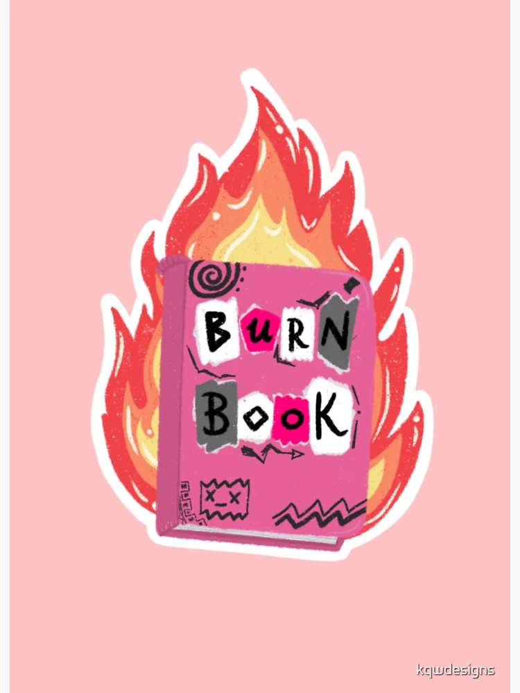 DESIGN: MEAN GIRLS-BURN BOOK