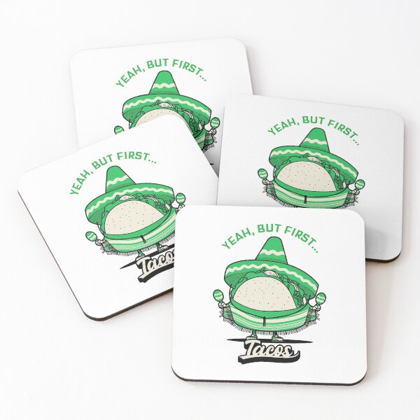 Item preview, Yeah, But First... TACOS! designed and sold by NostalgicLatin.