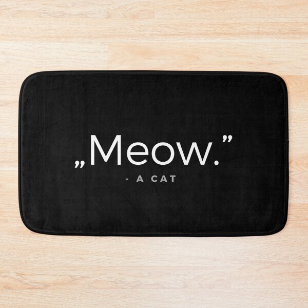 Item preview, Meow. - an inspiring cat quote designed and sold by ubaDesigns.