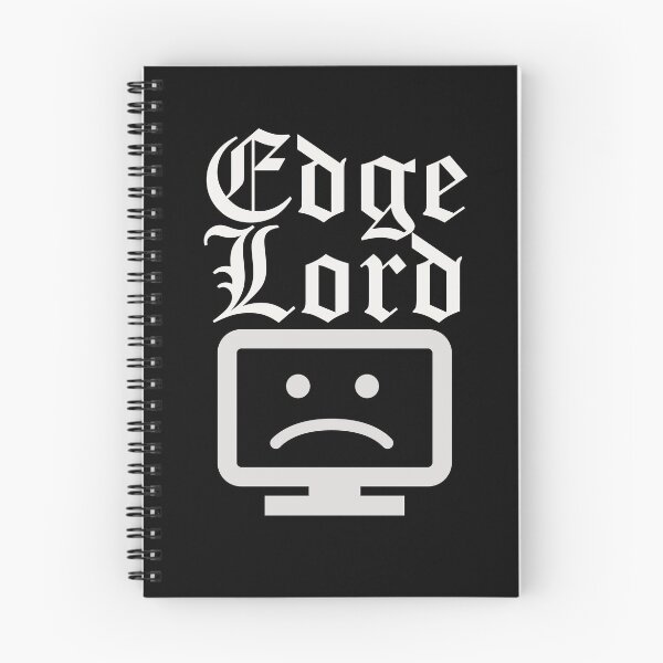 Item preview, Edgelord Slang Term Edge lord Internet Troll designed and sold by h44k0n.