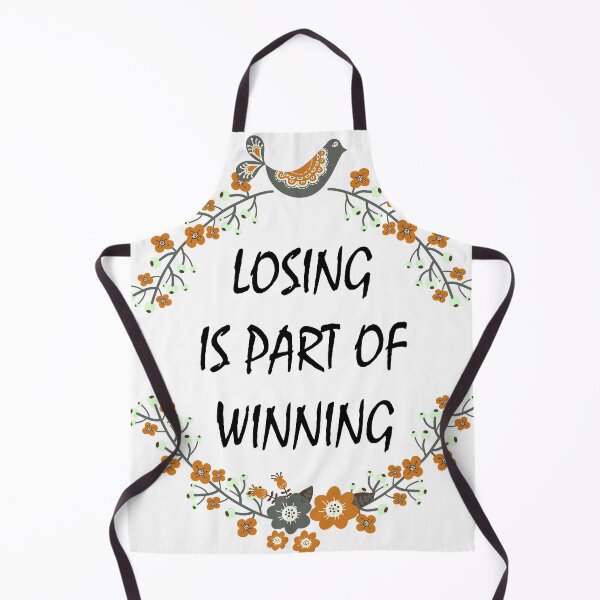 Item preview, Losing Is part Of Winning designed and sold by Designhub1000.