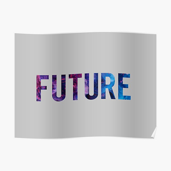 "Future DS2 Caption" Poster for Sale by SanjaTosic Redbubble