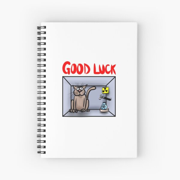 Schrodingers Cat Good Luck Chemistry Cartoon Spiral Notebook