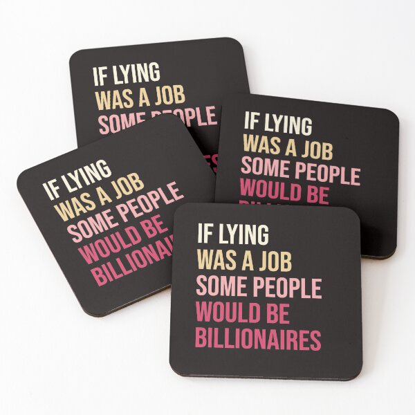 Item preview, If lying was a job some people would be billionaires.  designed and sold by amrmab.
