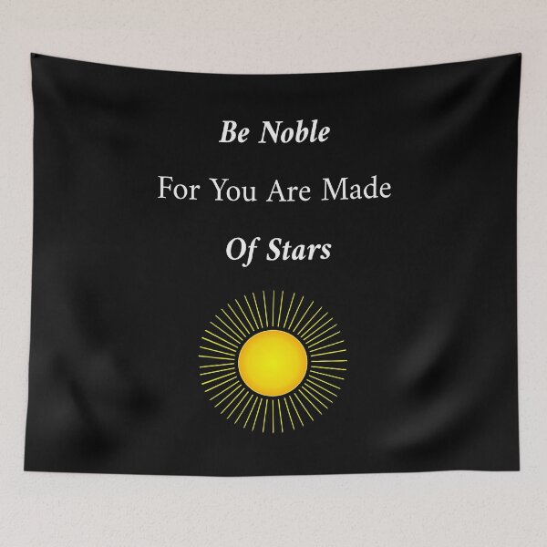 Item preview, Be Noble You Are Stars designed and sold by Eliza434.
