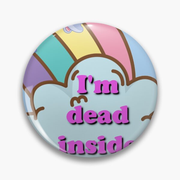 Item preview, I'm Dead Inside designed and sold by brzt.