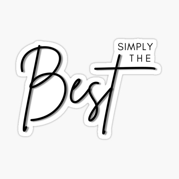 Simply The Best Sticker