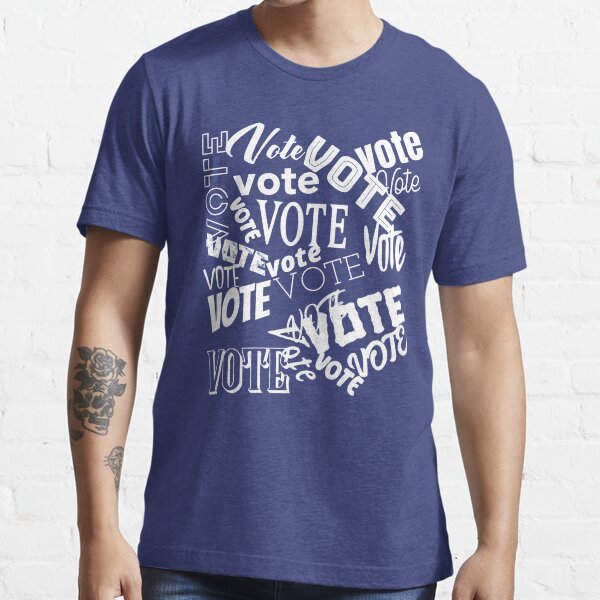 Vote Essential T-Shirt