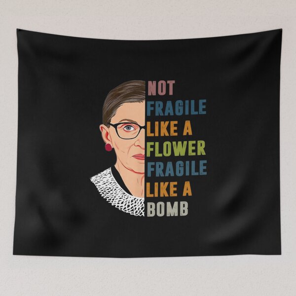 Item preview, Not Fragile Like A Flower But A Bomb Ruth Ginsburg RBG T-Shirt designed and sold by RBG1933Tee.