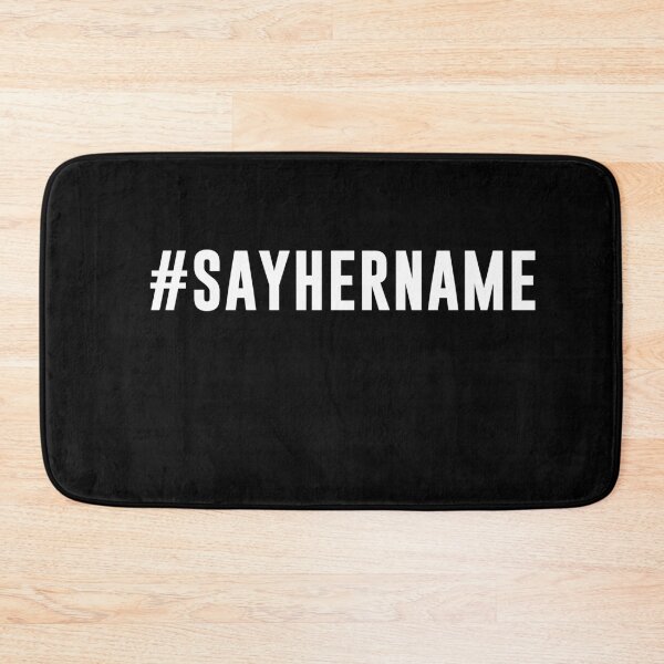 Item preview, #sayhername Sayhername Say Her Name designed and sold by BKLS.