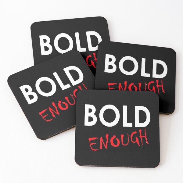 Item preview, Bold Enough designed and sold by basitcv.