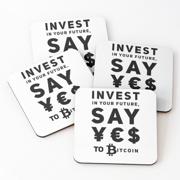 Item preview, Invest in your future, say YES (¥€$) to Bitcoin designed and sold by Bouzdesigns.