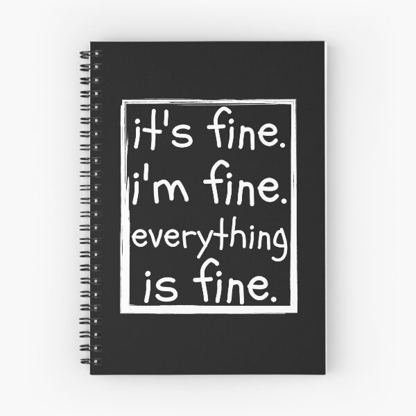 Item preview, It´s fine im fine everything is fine  designed and sold by Spicy Chilli.