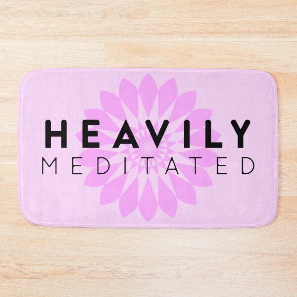 Item preview, Heavily Meditated designed and sold by Chaotic Neutral.