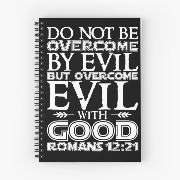 Item preview, Romans 12:21 Do Not Be Overcome By Evil But Overcome Evil With Good designed and sold by plushism.