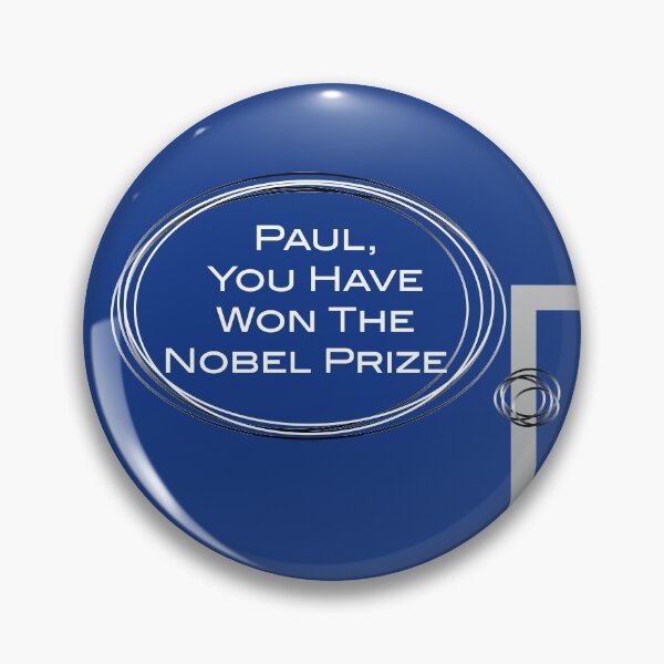 Item preview, Paul, you have won the nobel prize - blue background designed and sold by Aura-E.