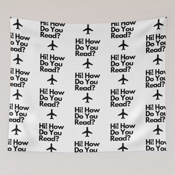 Item preview, Hi How Do You Read? designed and sold by jetmike.