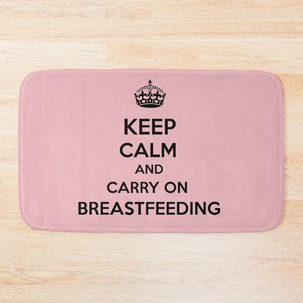 Item preview, KEEP CALM AND CARRY ON BREASTFEEDING : cute and funny designed and sold by RM2017.