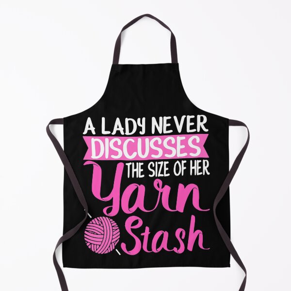 Item preview, A Lady Never Discusses The Size Of Her Yarn Stash designed and sold by Charles Brian.