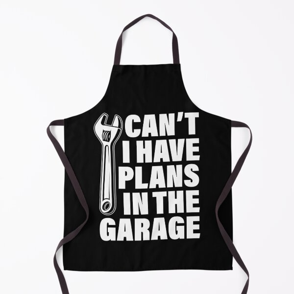 Item preview, I Can't I Have Plans In The Garage designed and sold by GravitiTees.