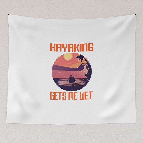 Item preview, kayaking gets me wet, kayak shirts, kayaking lovers, kayaking mens, kayaking womens, kayaking gift, funny kayak gift unisex t shirt designed and sold by Mode Tees.