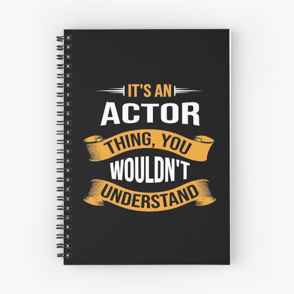 Item preview, It's a Actor Thing You Wouldn't Understand, Funny Actor designed and sold by Pengo Shirt.