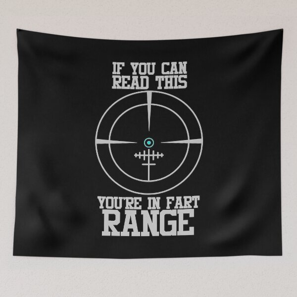 Item preview, If You Can Read This You're In Fart Range designed and sold by letsgoh.