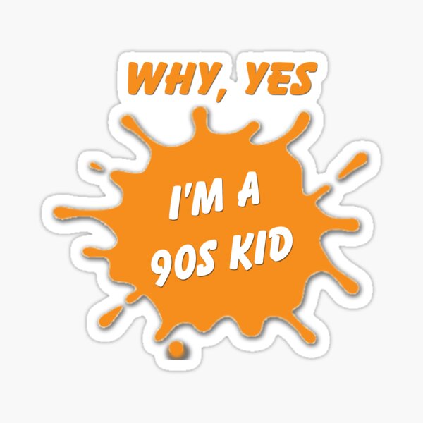 Item preview, Are you a 90's Kid? - Nick Tribute designed and sold by foxarocious.