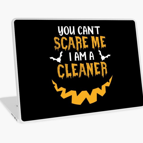 Item preview, You Can't Scare Me I Am A Cleaner designed and sold by LahcenZabir.