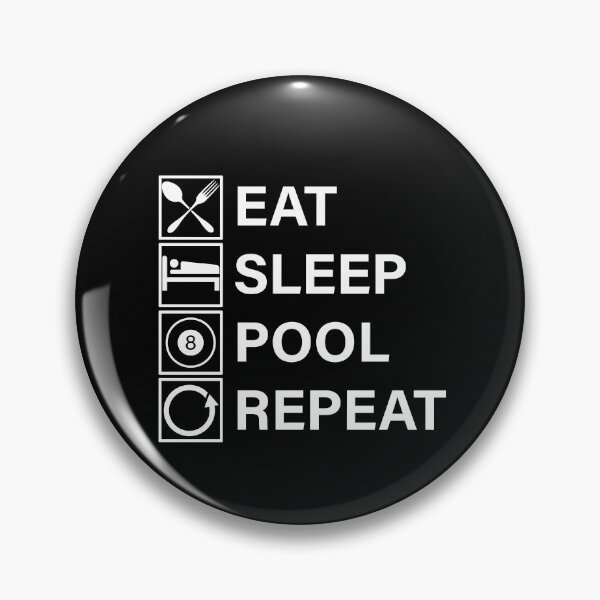 Item preview, Eat Sleep Pool Repeat designed and sold by Adel Qasem.