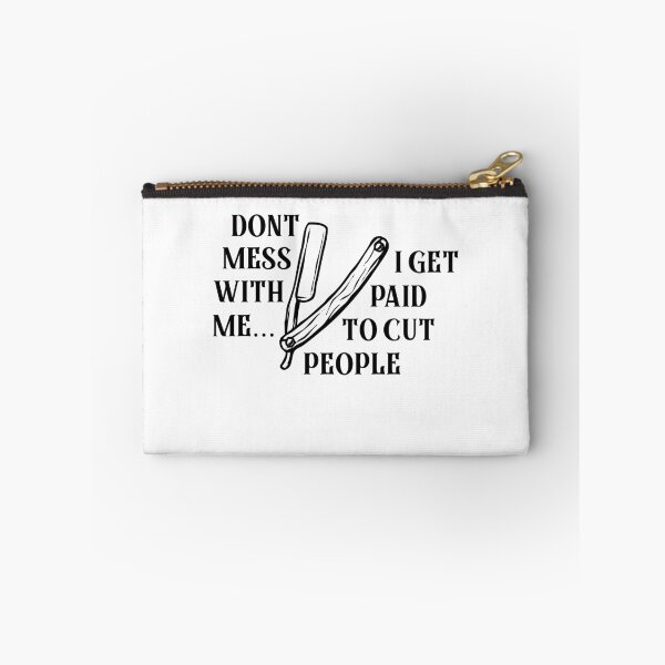Item preview, DONT MESS WITH ME, I GET PAID TO CUT PEOPLE designed and sold by Amineharoni.