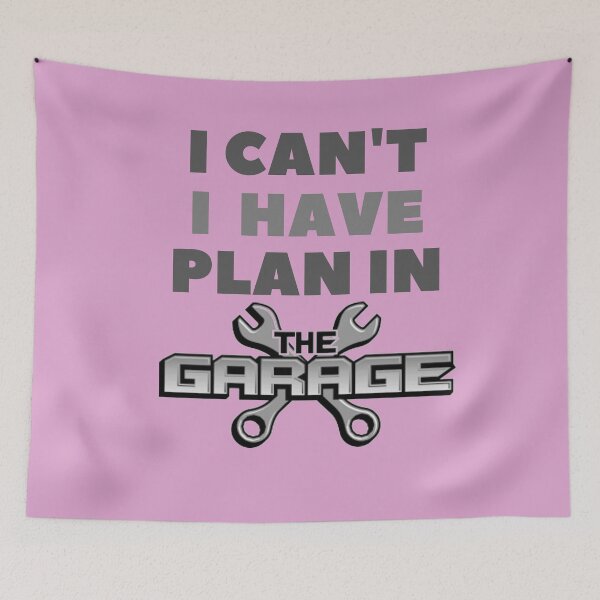 Item preview, I've Plans in the GARAGE designed and sold by IZ-STAR.