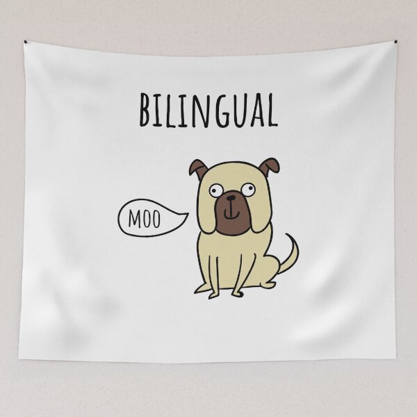 Item preview, Bilingual Dog Funny Quote Polyglot Linguist designed and sold by bestshirtcom.