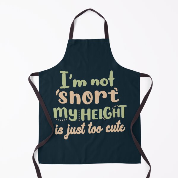 Item preview, I'm not short my height is just too cute designed and sold by Mygoodees.