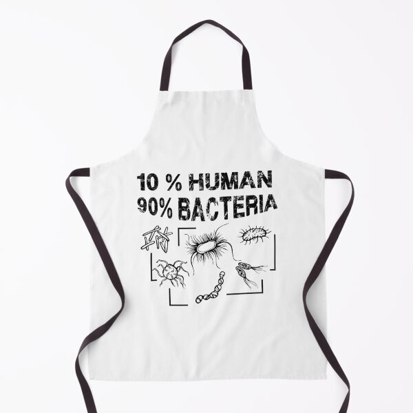Item preview, 10% Human 90% Bacteria Microbiology Science Teacher designed and sold by GnarlyGatorTees.