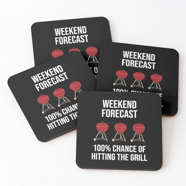 Item preview, Weekend Forecast 100% Chance of Hitting The Grill designed and sold by MSA-42.