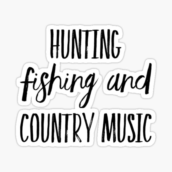 Free Free Hunting Fishing And Country Music Svg 593 SVG PNG EPS DXF File