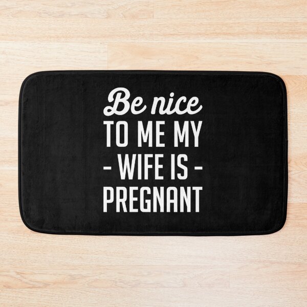 Item preview, Be Nice to me My Wife is Pregnant - Funny Pregnancy Announcement designed and sold by T-shirt For You.