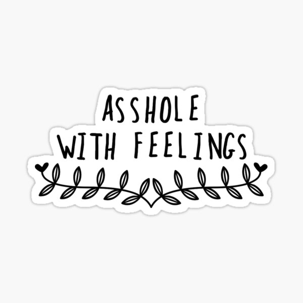 Asshole Sayings Stickers for Sale | Redbubble Asshole Sayings Stickers for Sale | Redbubble