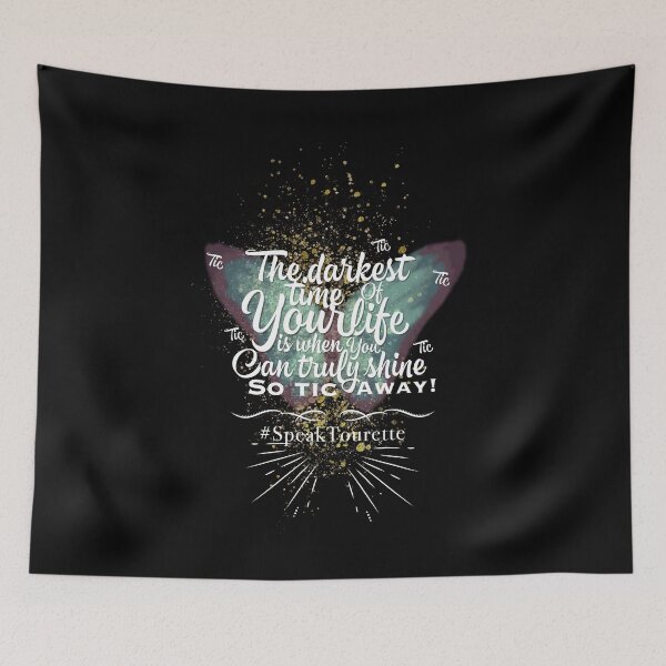 Item preview, The darkest time of your life is when you can truly shine - Tourette Syndrome Awareness , Tourettes designed and sold by MJDezigns.