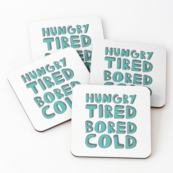 Item preview, Hungry Tired Bored Cold Grumpy Gift designed and sold by tispy.