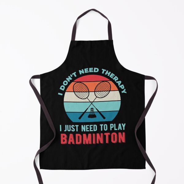 Item preview, I Just Need To Play Badminton Funny designed and sold by artworkbyrihen.