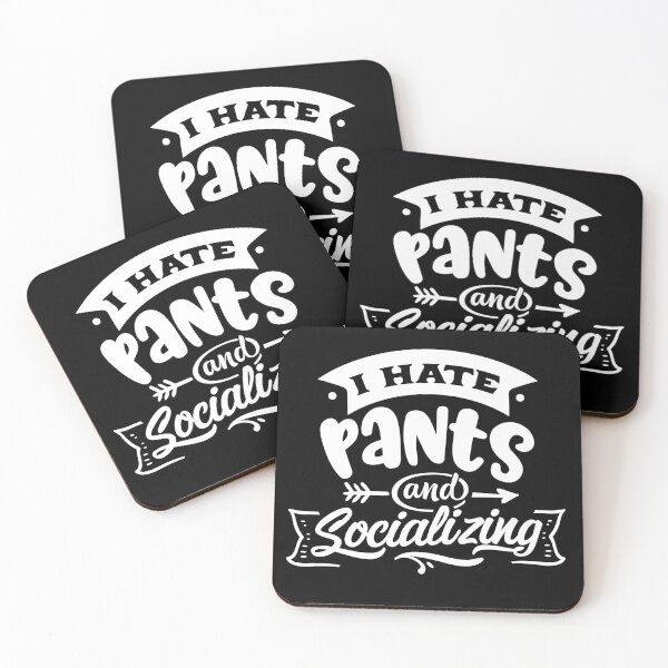 Item preview, I Hate Pants And Socializing Funny Anti-Social  designed and sold by Tatt-Hooligans.