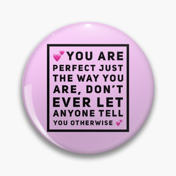 Item preview, Perfect just the way you are - Pink designed and sold by TamiKamiya87.