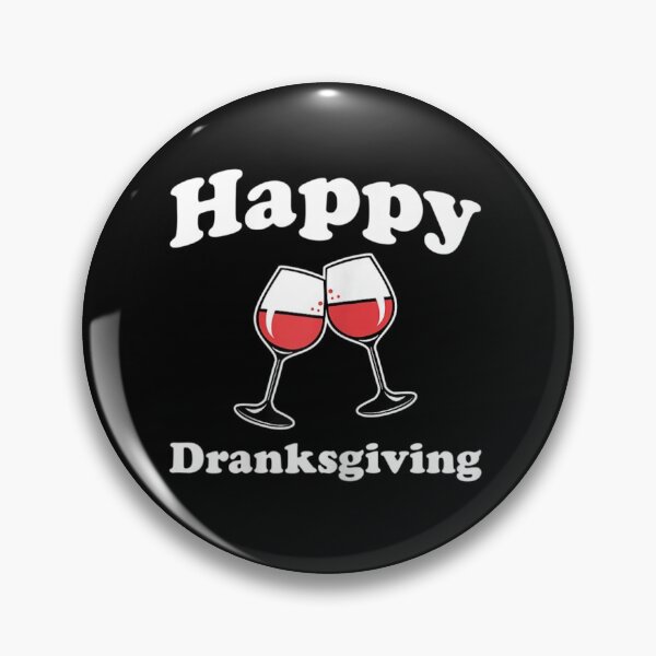 Item preview, happy wine dranksgiving designed and sold by LezaZechel.